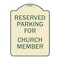 Signmission Parking Reserved for Church Member Heavy-Gauge Aluminum Architectural Sign, 24" x 18", TG-1824-23395 A-DES-TG-1824-23395 - alternate 1